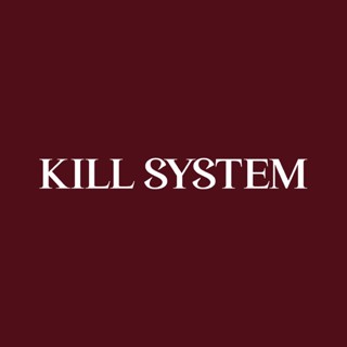 KILL SYSTEM