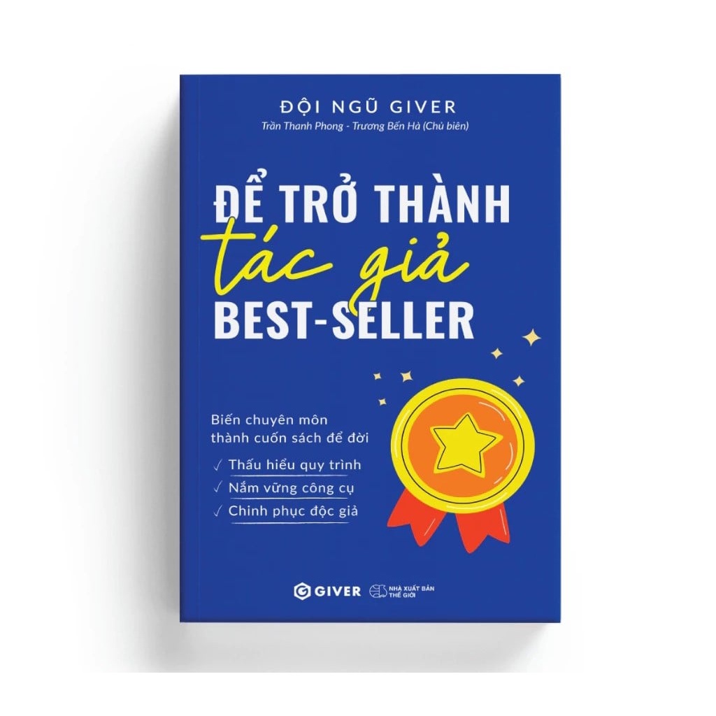 Sách - Để Trở Thành Tác Giả Best Seller - Biến Chuyên Môn Thành Cuốn Sách Để Đời - GIVER