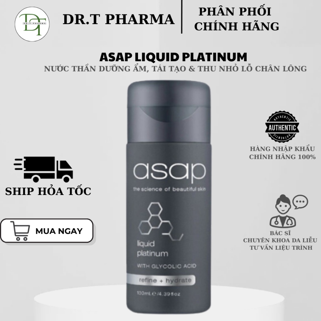 (TEM CÔNG TY) Nước thần dưỡng ẩm, tái tạo, thu nhỏ lỗ chân lông Asap Liquid Platinum giảm sạm da 130