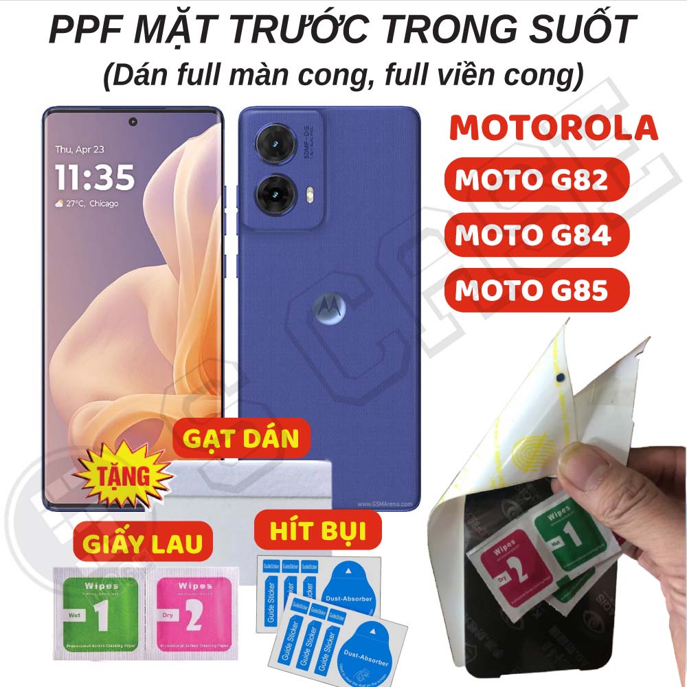 Dán PPF Full Màn Trong Suốt Motorola Moto G85 G84 G82