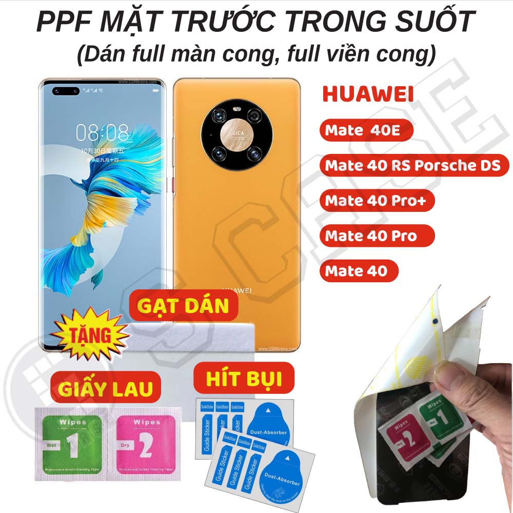 Dán PPF Full Màn Trong Suốt Huawei Mate 40 RS Porsche Deisign/ Mate 40 Pro+/ Mate 40 Pro/ Mate 40E