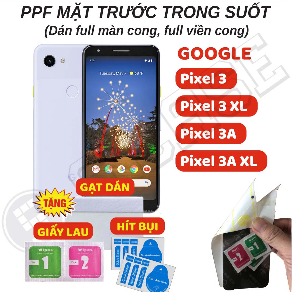 Dán PPF Full Màn Trong Suốt Google Pixel 3XL/ Pixel 3/ Pixel 3a XL/ Pixel 3a