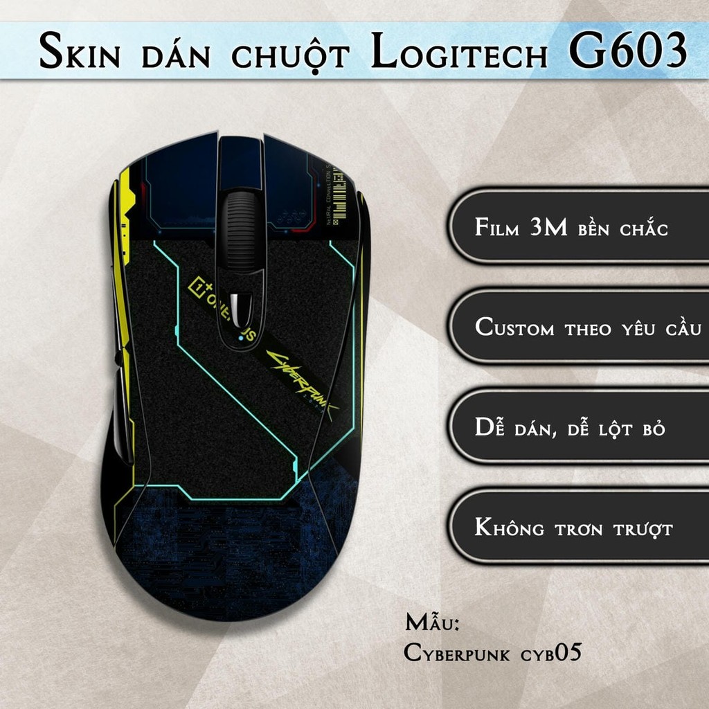 Skin dán chuột Logitech G603 mẫu Cyberpunk cyb05 | Miếng dán Film 3M chống trượt