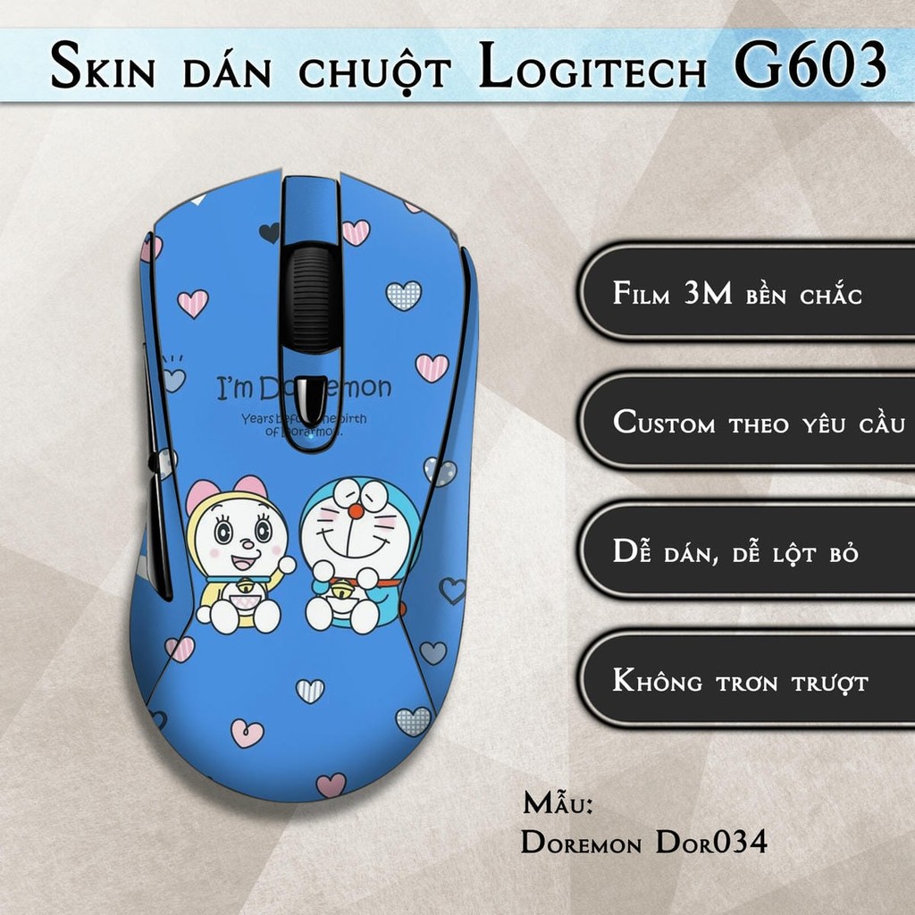 Skin dán chuột Logitech G603 mẫu Doremon Dor034 | Miếng dán Film 3M chống trượt