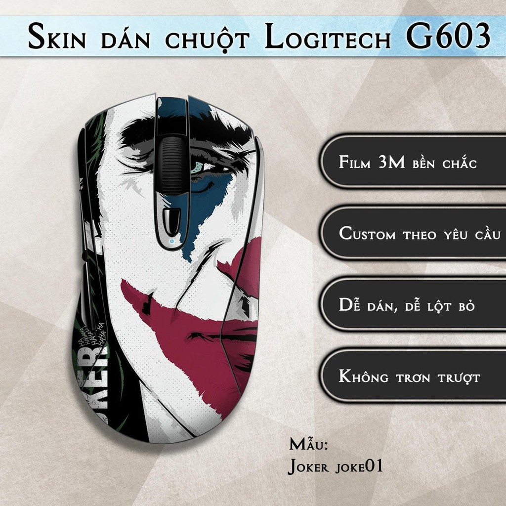 Skin dán chuột Logitech G603 mẫu Joker joke01 | Miếng dán Film 3M chống trượt