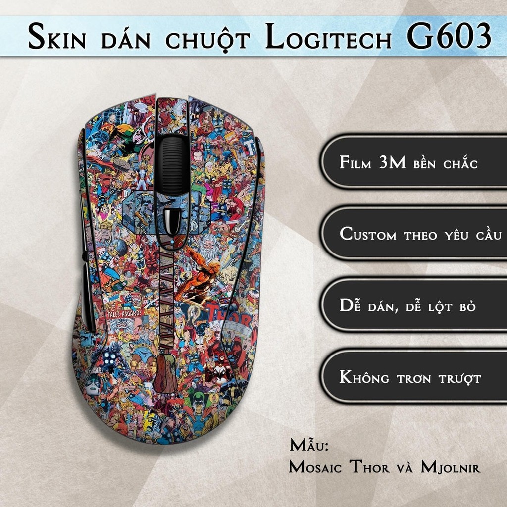 Skin dán chuột Logitech G603 mẫu Mosaic Thor và Mjolnir | Miếng dán Film 3M chống trượt