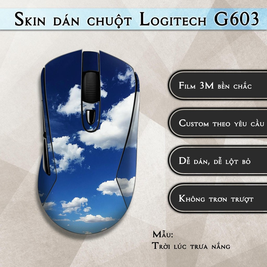 Skin dán chuột Logitech G603 mẫu Trời lúc trưa nắng | Miếng dán Film 3M chống trượt