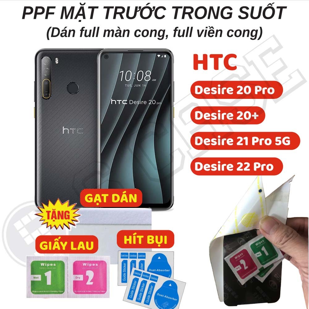 Dán PPF Full Màn Trong Suốt HTC Desire 22 Pro/ 21 Pro/ Desire 20 Pro/ Desire 20+