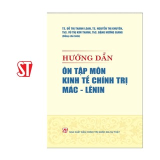 [Sách] Hướng Dẫn Ôn Tập Môn Kinh Tế Chính Trị Mác - Lênin