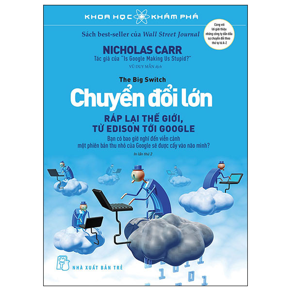 Sách - Khoa học khám phá: Chuyển đổi lớn - Ráp lại thế giới, từ Edison tới Google