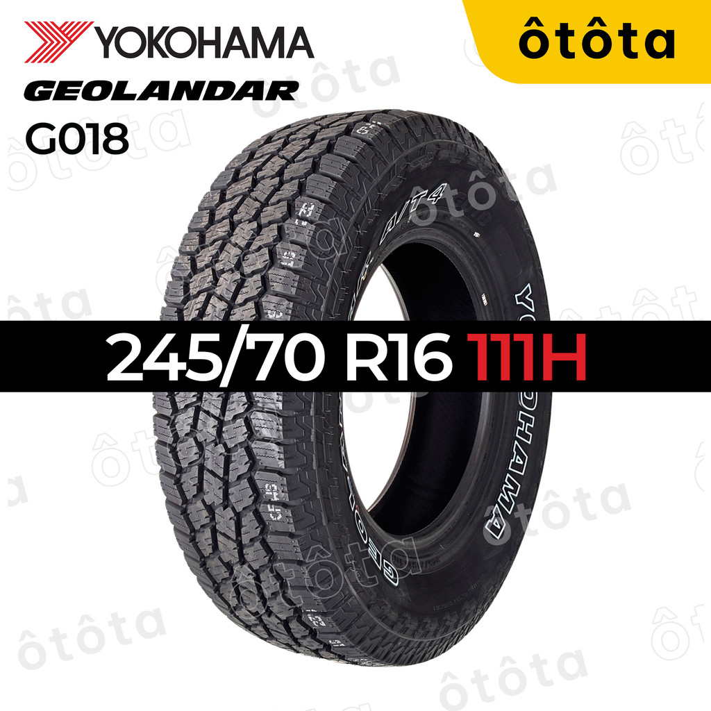 Lốp ô tô Yokohama 245/70 R16 111H GEOLANDAR G018 - Chính hãng BH 5 năm (245/70R16; 245 70 R16)