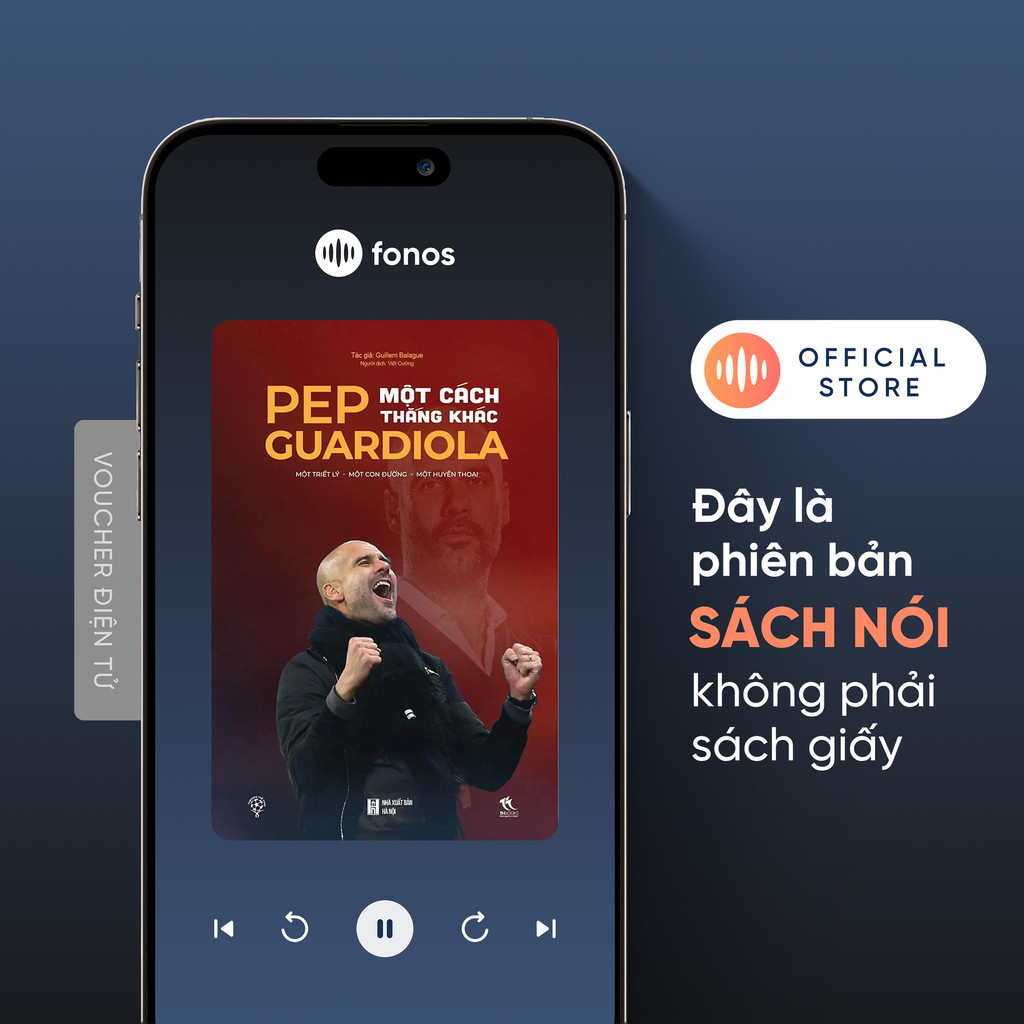 Sách Nói Fonos: Pep Guardiola - Một Cách Thắng Khác