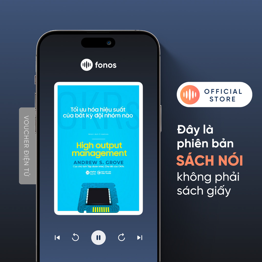 Sách Nói Fonos: OKRs - Tối Ưu Hóa Hiệu Suất Của Bất Kỳ Đội Nhóm Nào