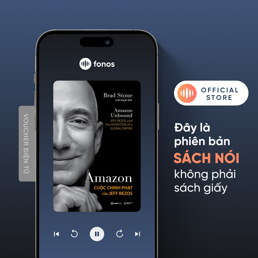 Sách nói Fonos: AMAZON: Cuộc chinh phạt của Jeff Bezos