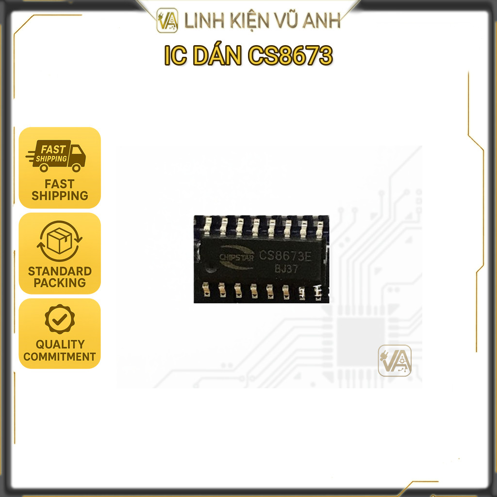 IC DÁN CS8673 | LẮP ĐẶT LINH KIỆN ĐIỆN TỬ