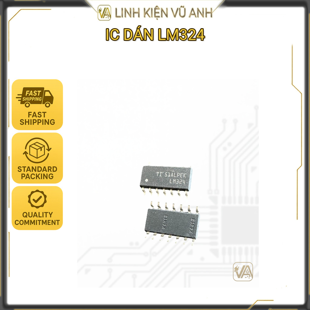 IC DÁN LM324 | LẮP ĐẶT LINH KIỆN ĐIỆN TỬ