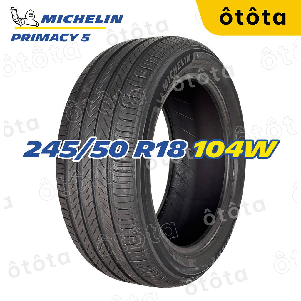 Lốp ô tô Michelin 245/50 R18 104W Primacy 5 - Chính hãng BH 6 năm (245/50R18, 245 50 R18)