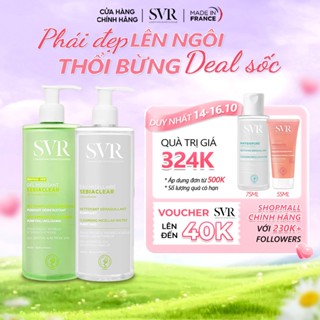 [CB2] Combo nước tẩy trang SVR Sebiaclear 400ML và sữa rửa mặt SVR Moussant 400ML